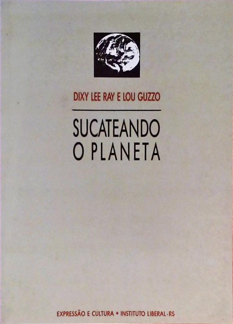 Sucateando O Planeta