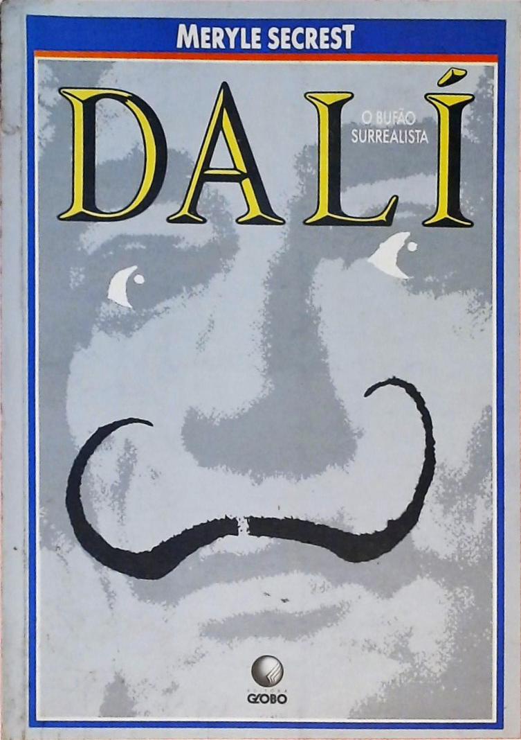 Salvador Dalí - O Bufão Surrealista