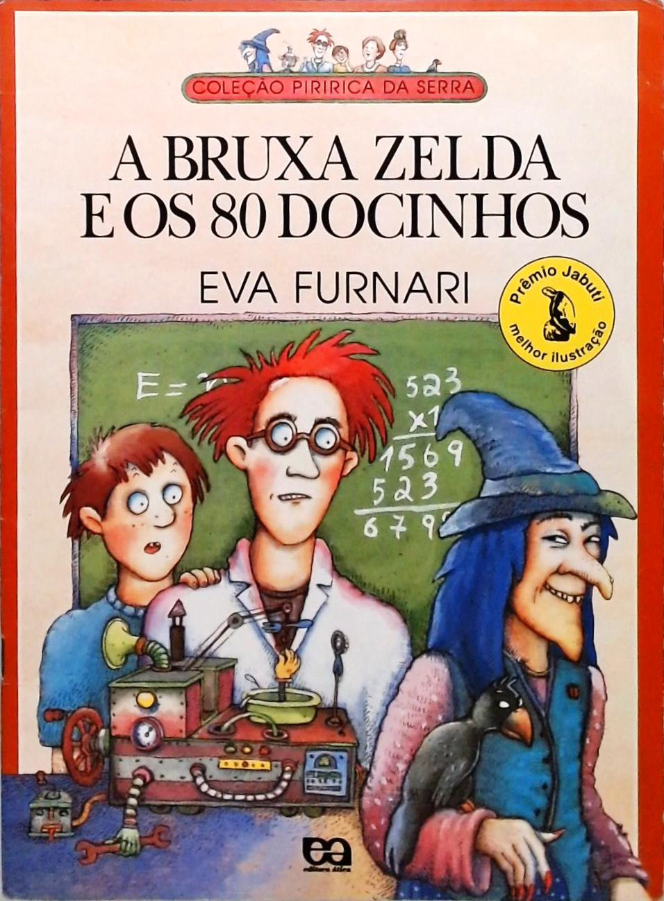 A Bruxa Zelda E Os 80 Docinhos