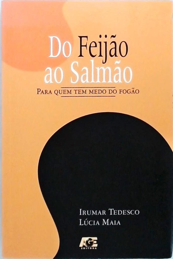 Do Feijão Ao Salmão