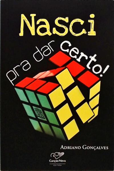 Nasci Para Dar Certo