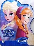 Frozen - Em Busca De Elsa