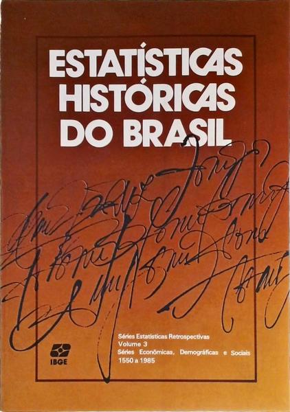 Estatísticas Históricas Do Brasil