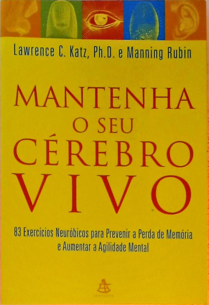 Mantenha O Seu Cérebro Vivo