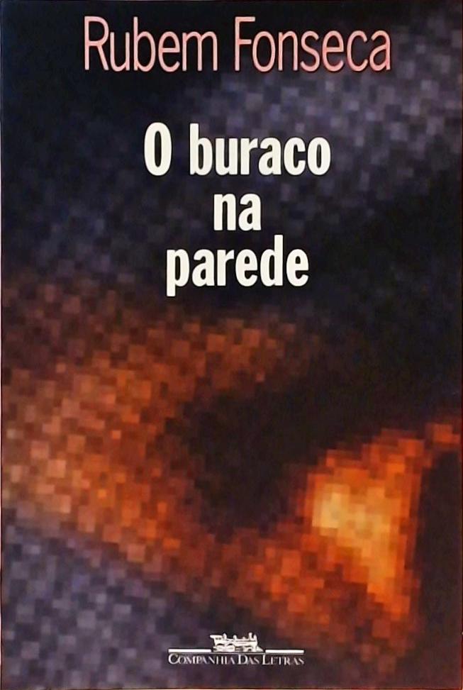 O Buraco Na Parede