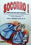 Socorro - Preciso De Motivação