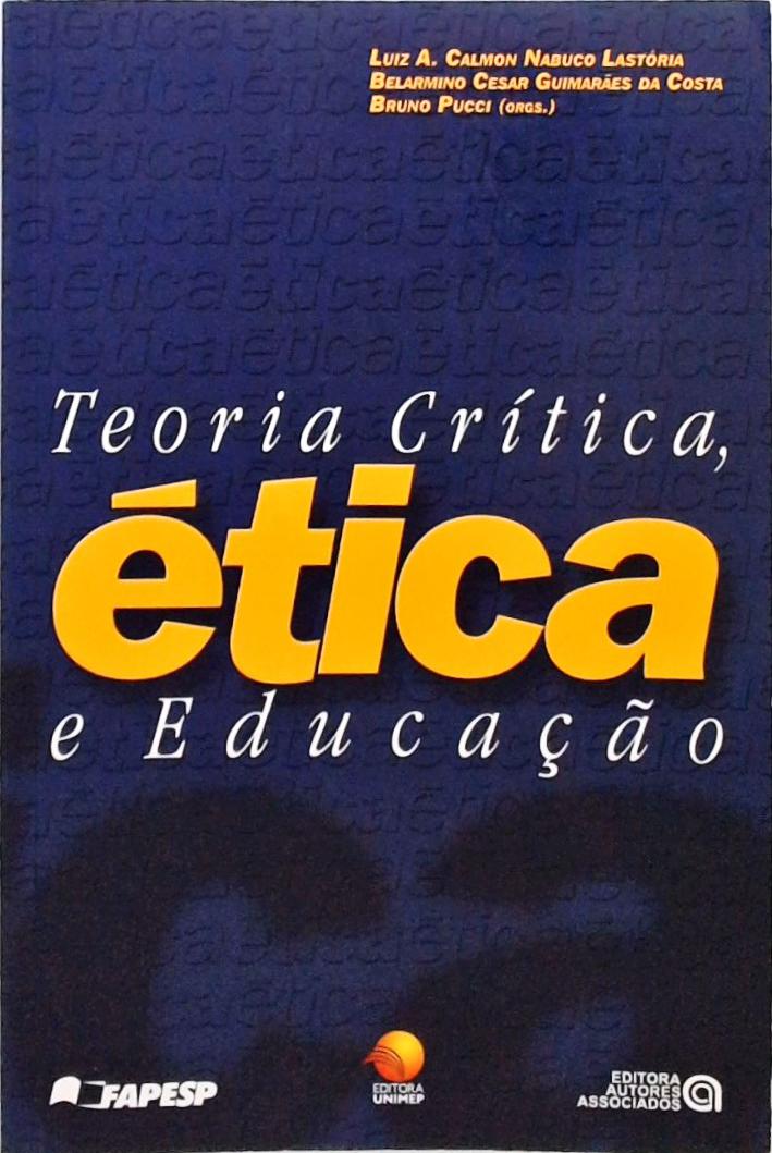 Teoria Crítica Ética e Educação