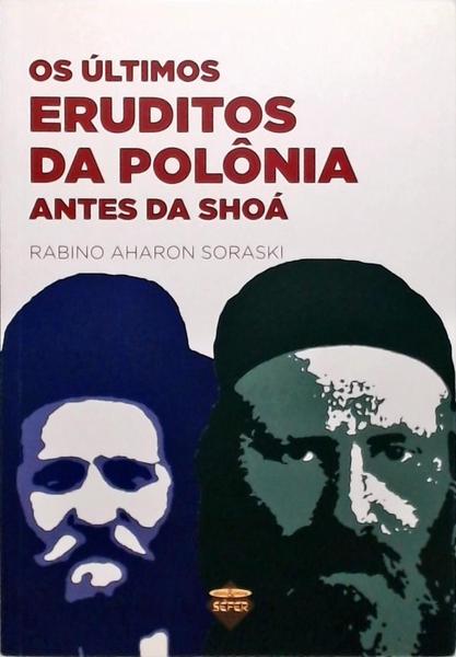 Os Últimos Eruditos Da Polônia Antes Da Shoá