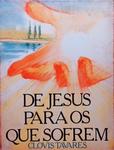 De Jesus Para Os Que Sofrem