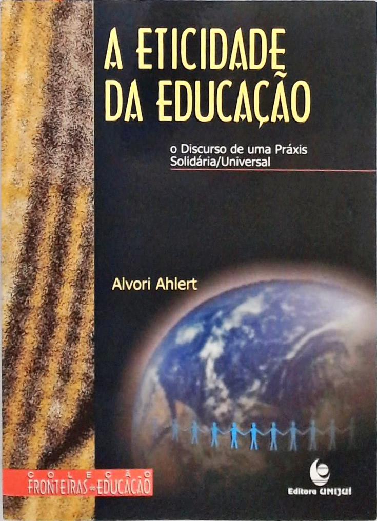 A Eticidade da Educação