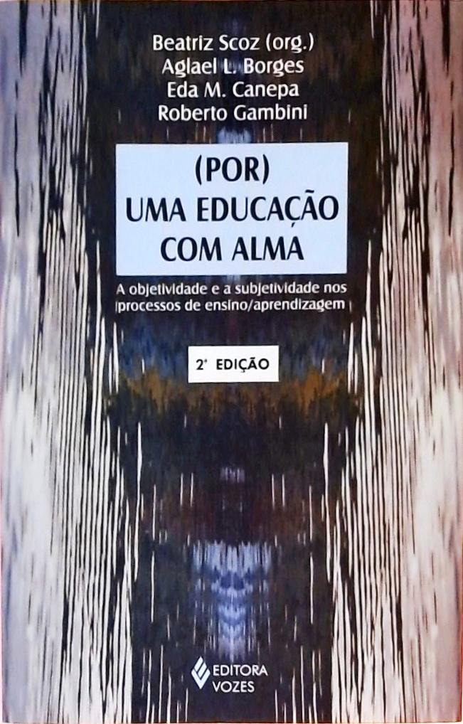 Por Uma Educação Com Alma