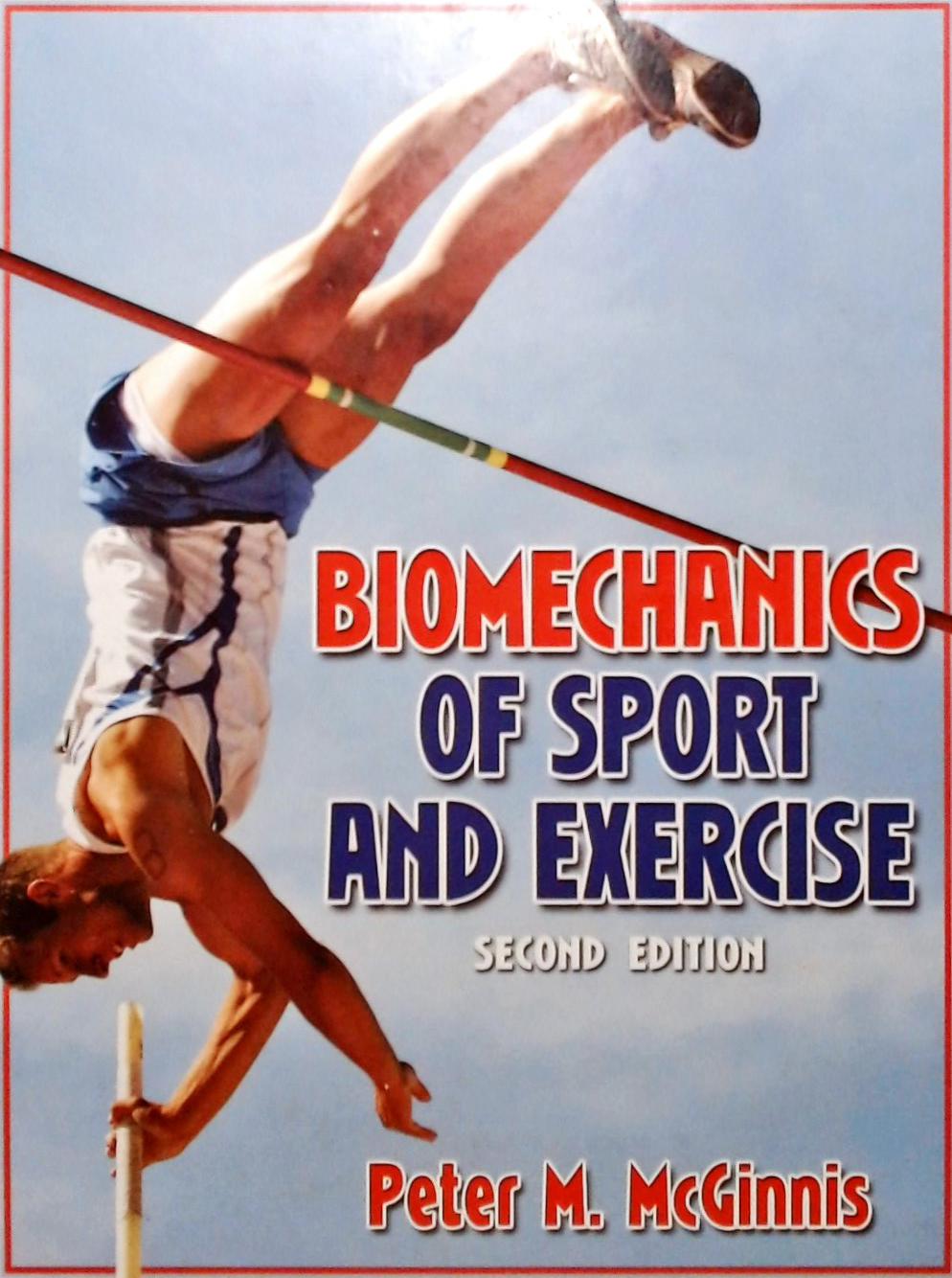 Biomechanics Of Sport And Exercise