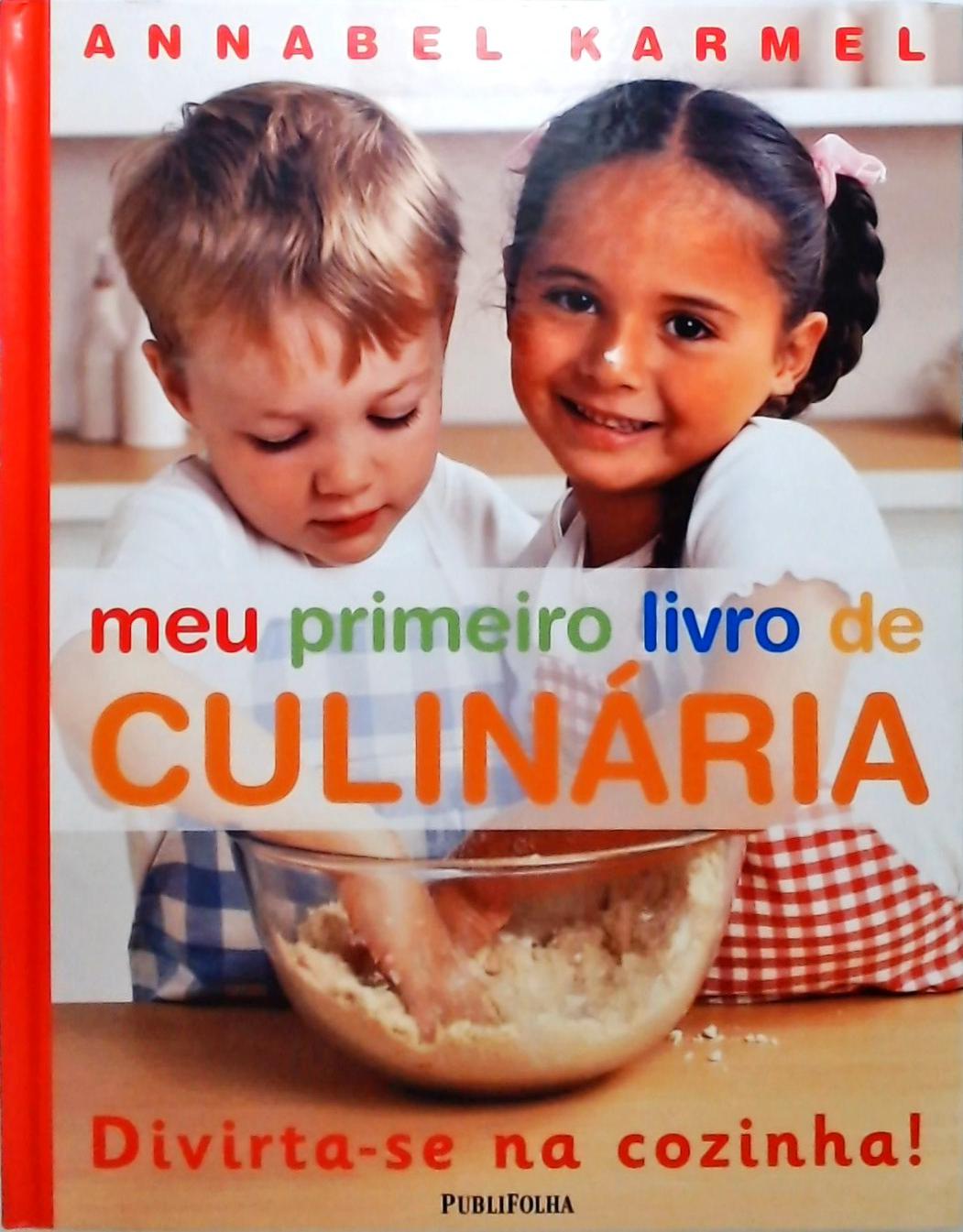 Meu Primeiro Livro De Culinária