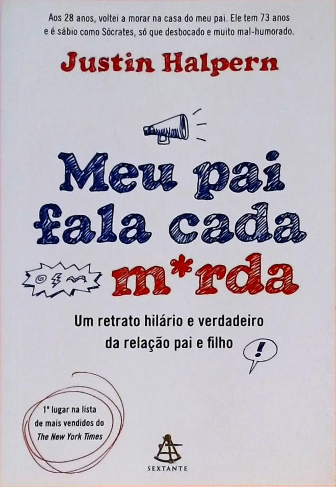 Meu Pai Fala Cada Merda