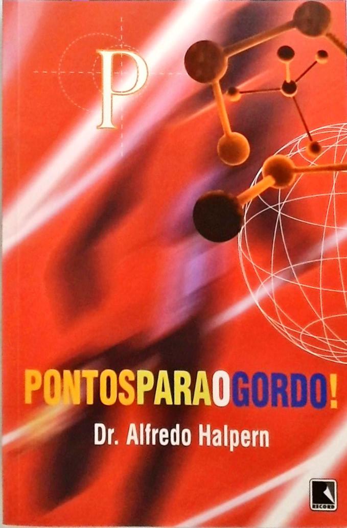 Pontos Para O Gordo!