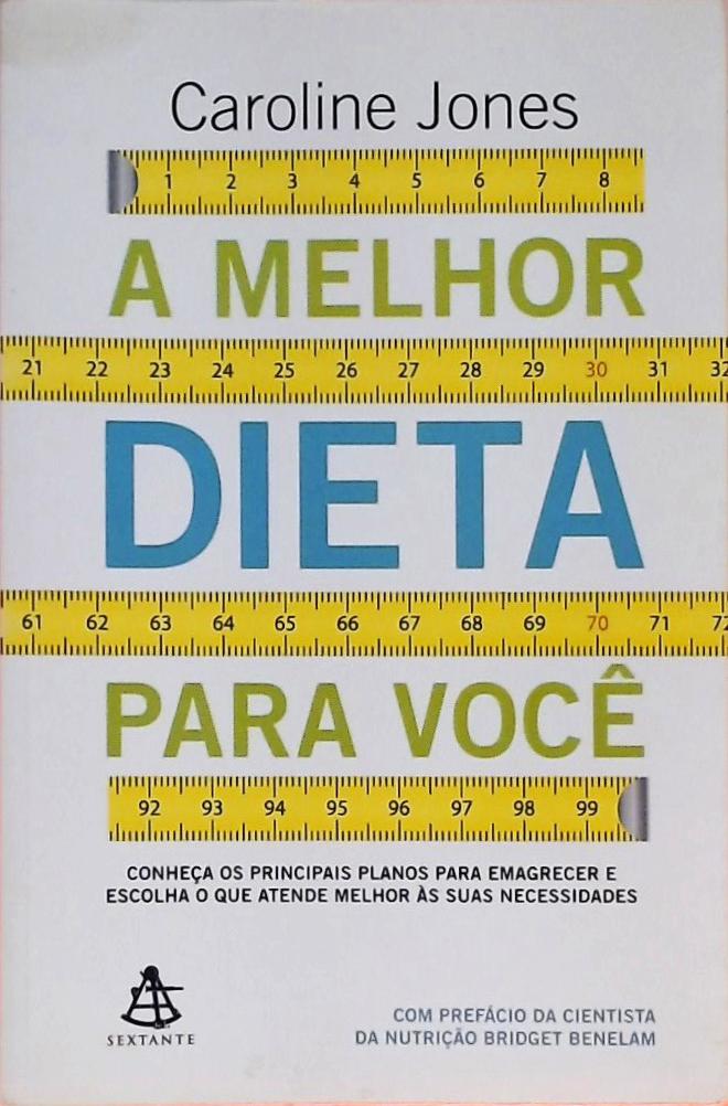 A melhor dieta para você