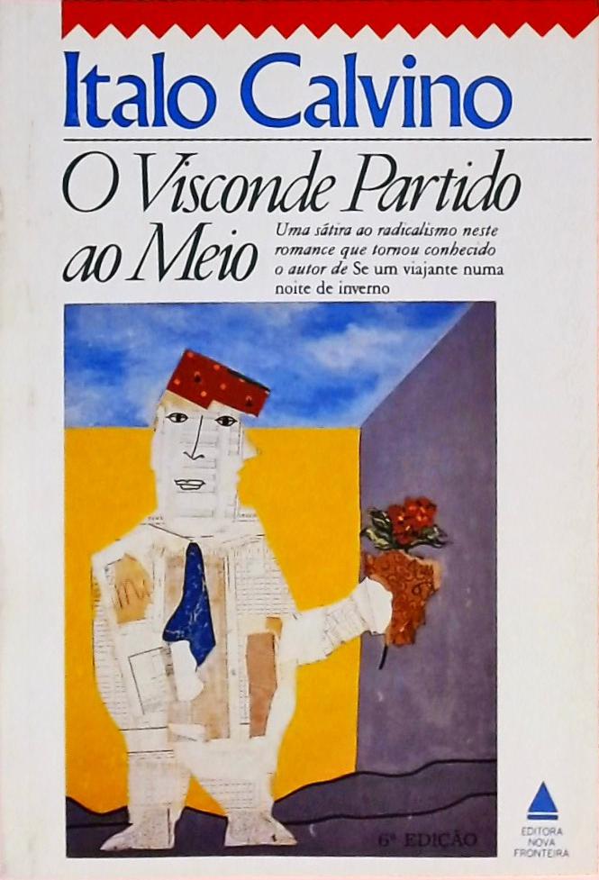 O Visconde Partido Ao Meio