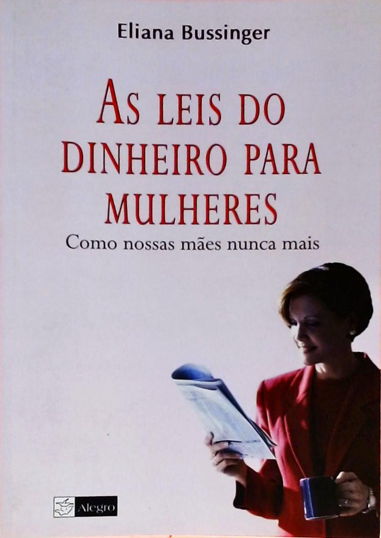 As Leis Do Dinheiro Para Mulheres