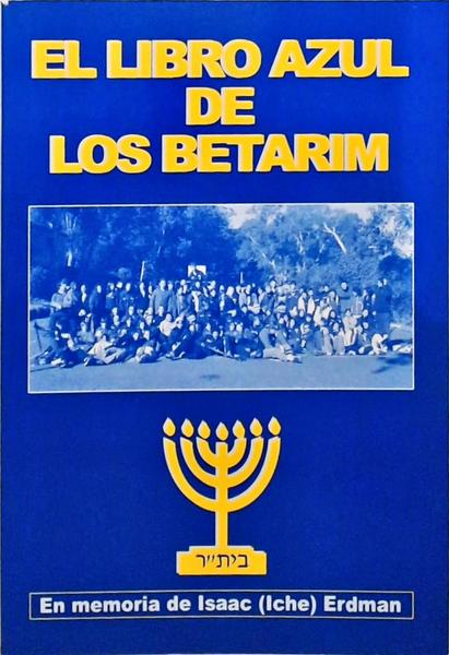 El Libro Azul De Los Betarim - En Memoria De Isaac Erdman