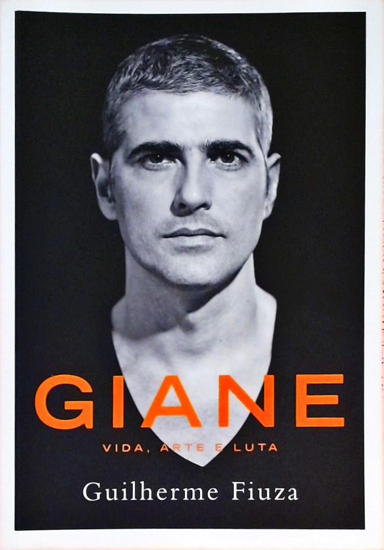 Giane - Vida, Arte E Luta