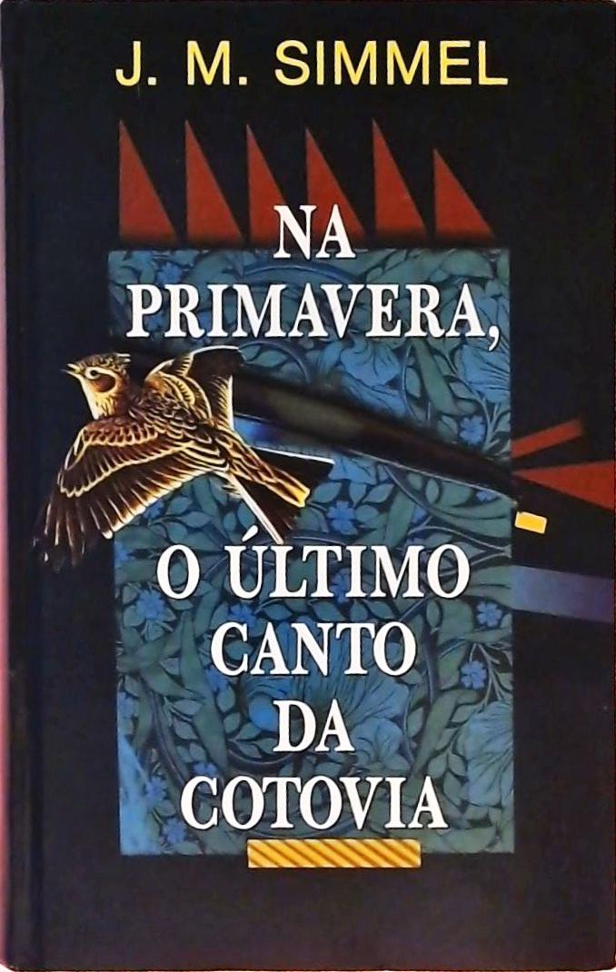 Na Primavera, O Último Canto Da Cotovia