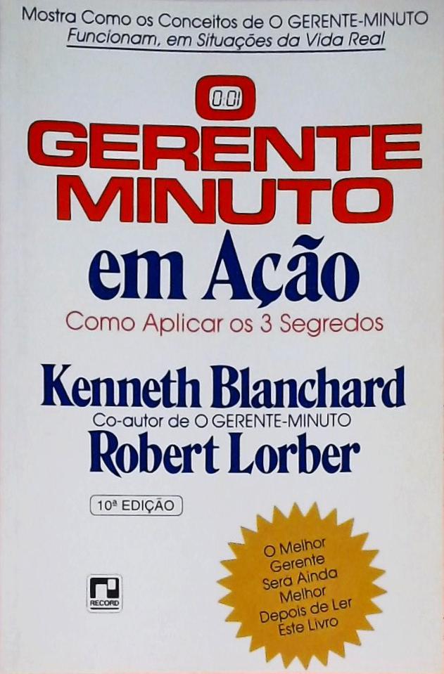 O Gerente-Minuto em Ação