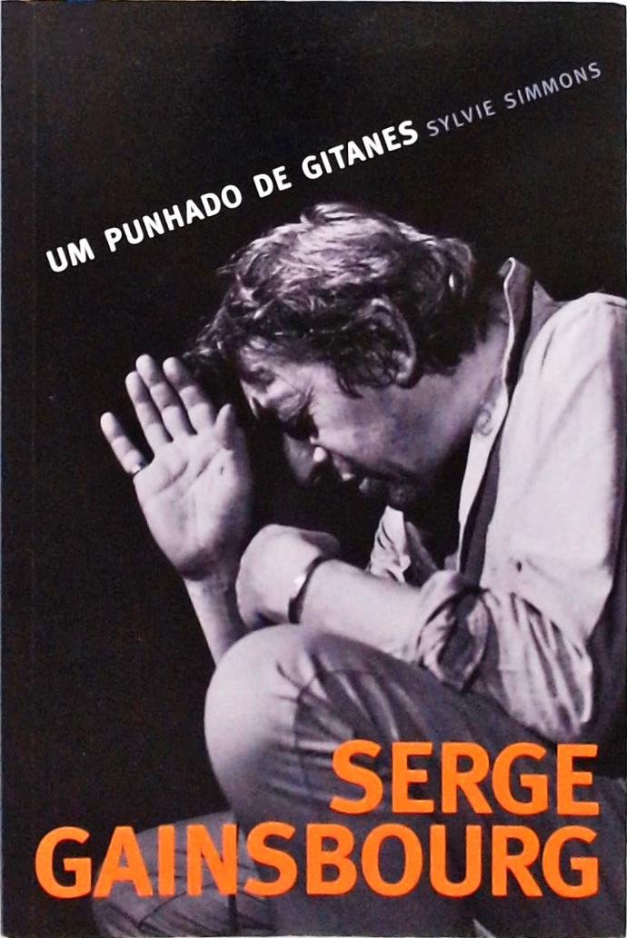 Serge Gainsbourg - Um Punhado De Gitanes