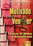 Motivado Para Vender E Vencer