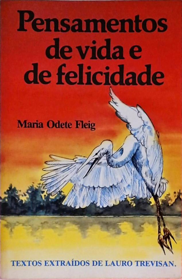 Pensamentos De Vida E Felicidade