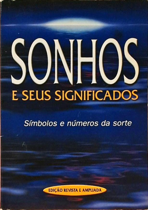 Significado e Interpretação de Sonhos, Simbolismo de Sonhos