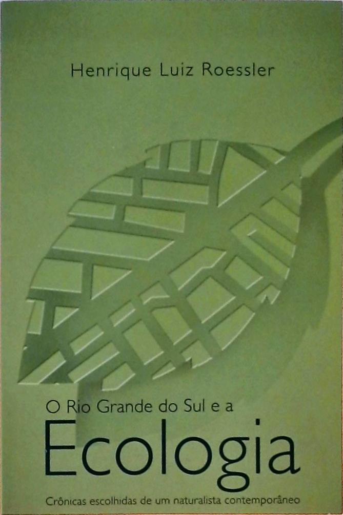 O Rio Grande do Sul e a Ecologia