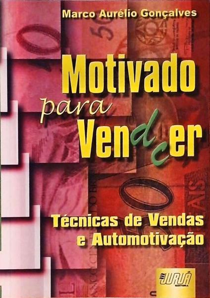 Motivado Para Vender E Vencer