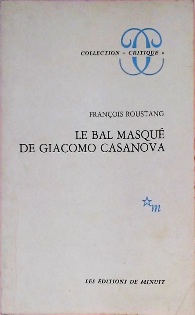 Le Bal Masque de Giacomo Casanova
