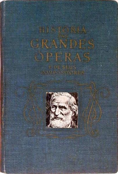 História Das Grandes Óperas E Seus Compositores