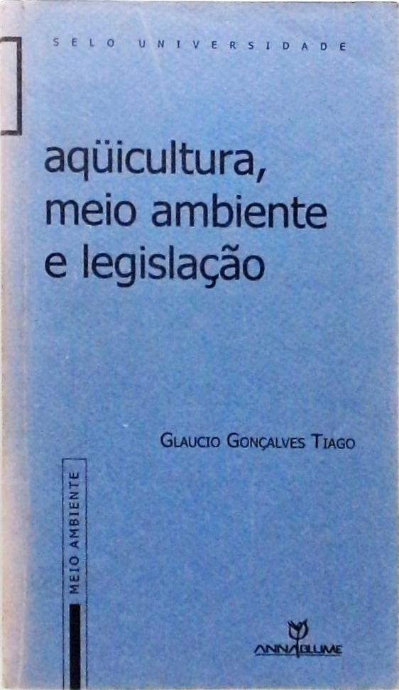 Aquicultura Meio Ambiente e Legislação