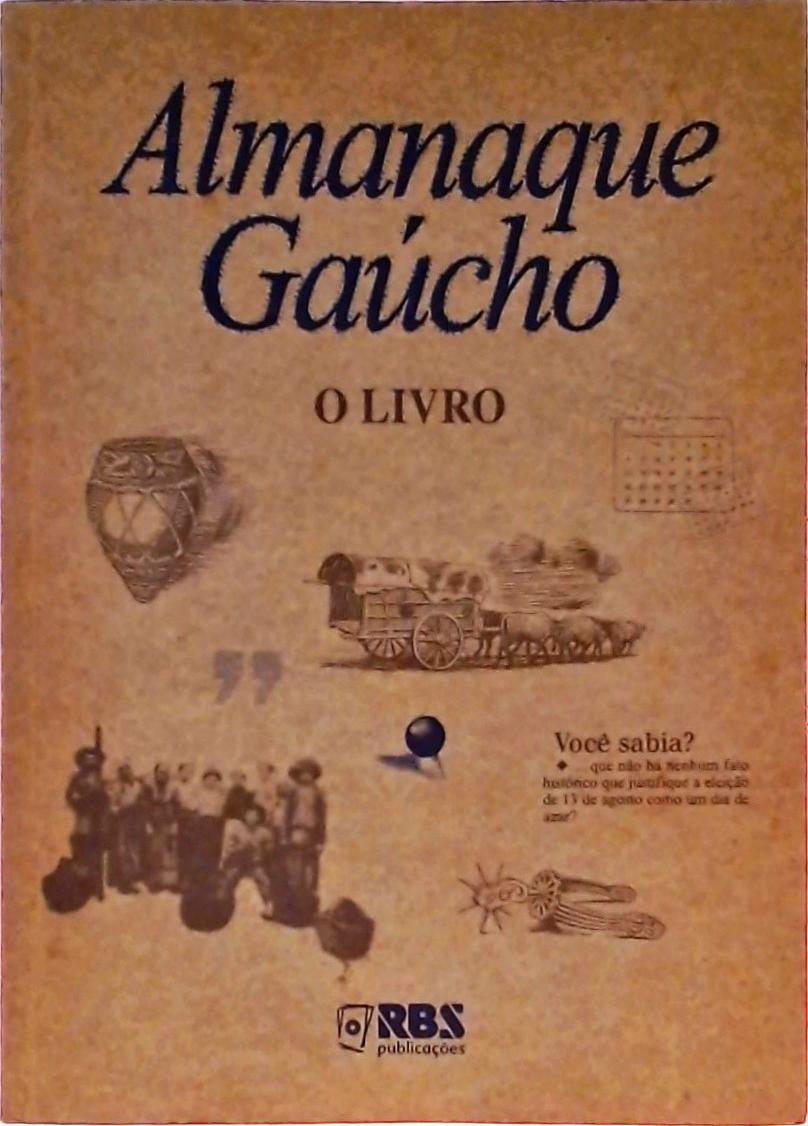 Almanaque Gaúcho - O Livro
