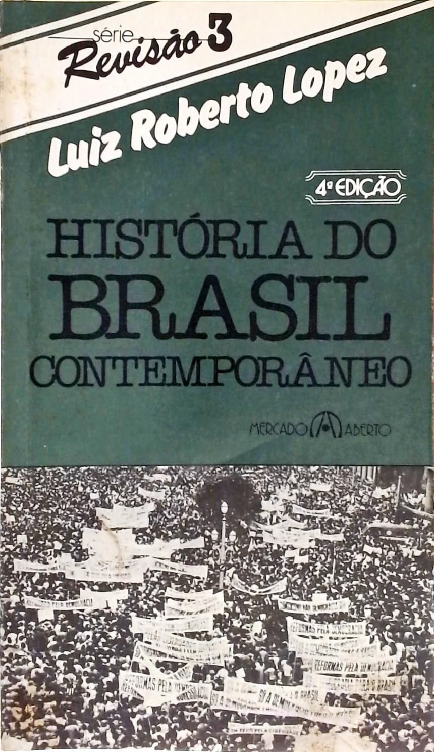 História do Brasil Contemporâneo