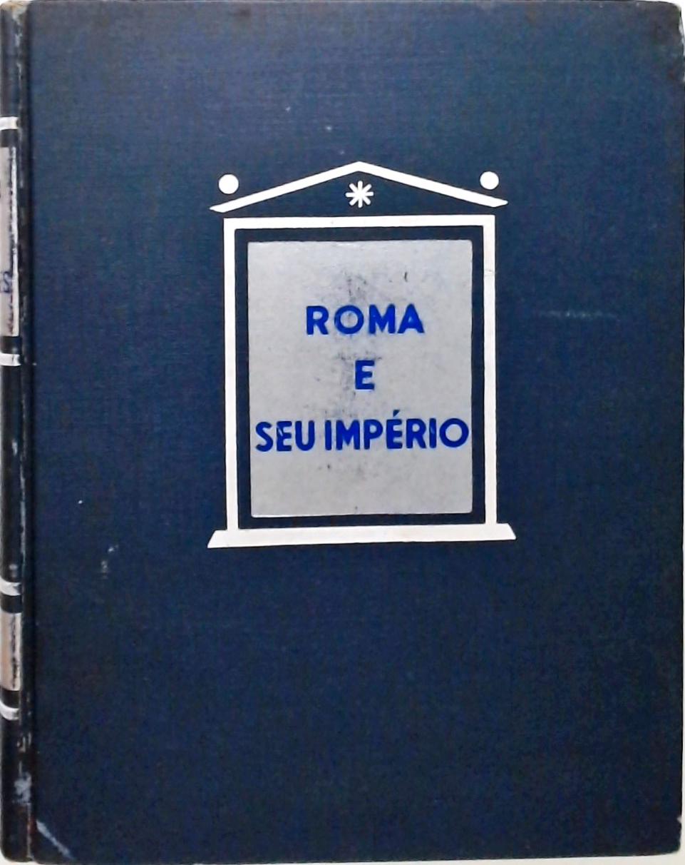 Roma e Seu Império - 3 Volumes