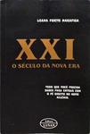 Xxi - O Século Da Nova Era