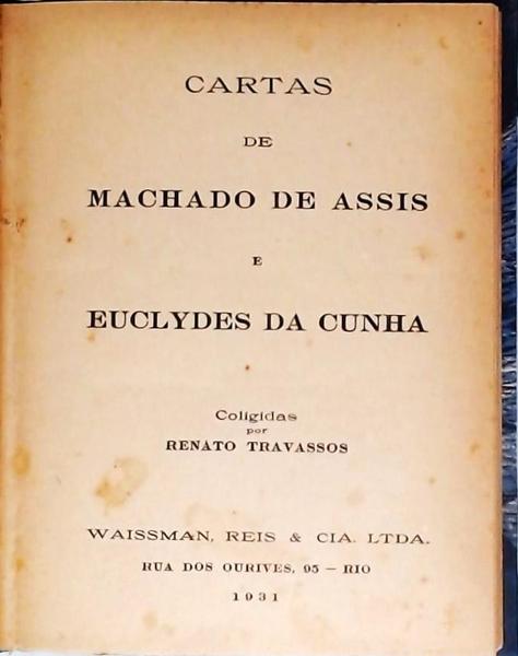 Cartas De Machado De Assis E Euclydes Da Cunha