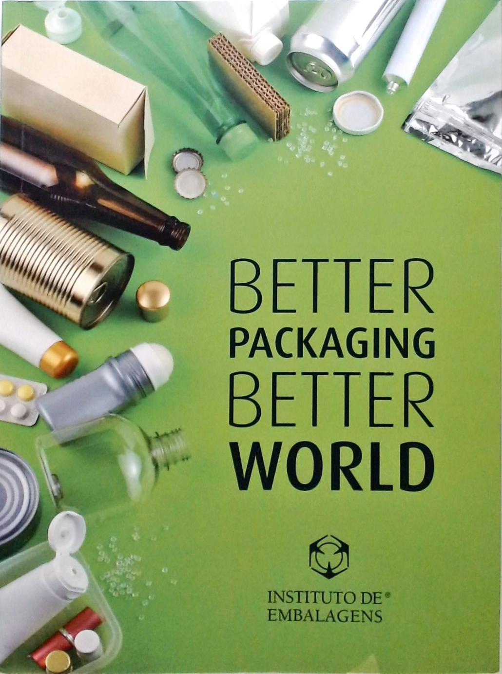 Better Packaging Better World