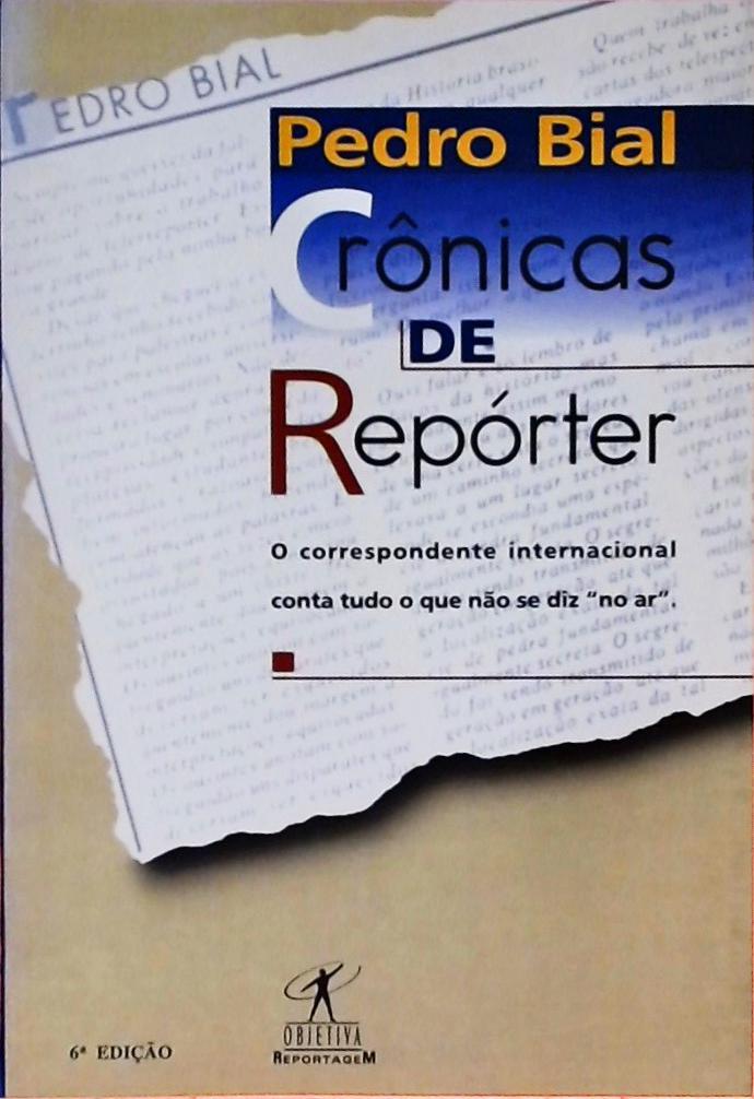 Crônicas De Repórter