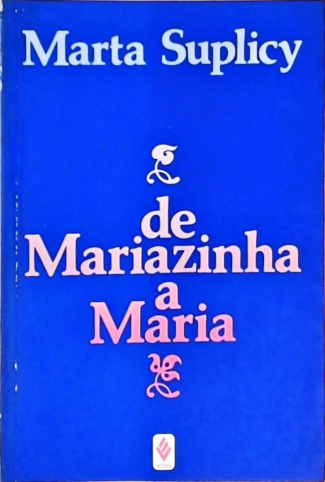 De Mariazinha a Maria