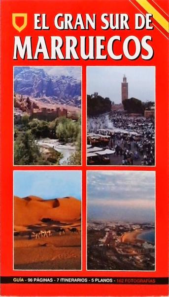 El Grand Sur De Marruecos