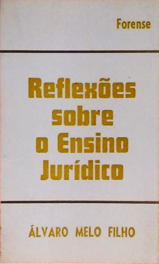 Reflexões Sobre o Ensino Jurídico