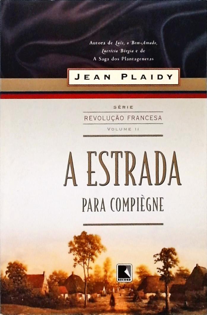 A Estrada Para Compiègne