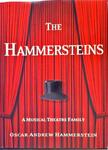 The Hammersteins - A Musical Theatre Family