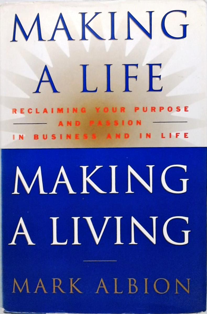 Making A Life Making A Living