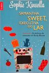 Samantha Sweet Executiva Do Lar