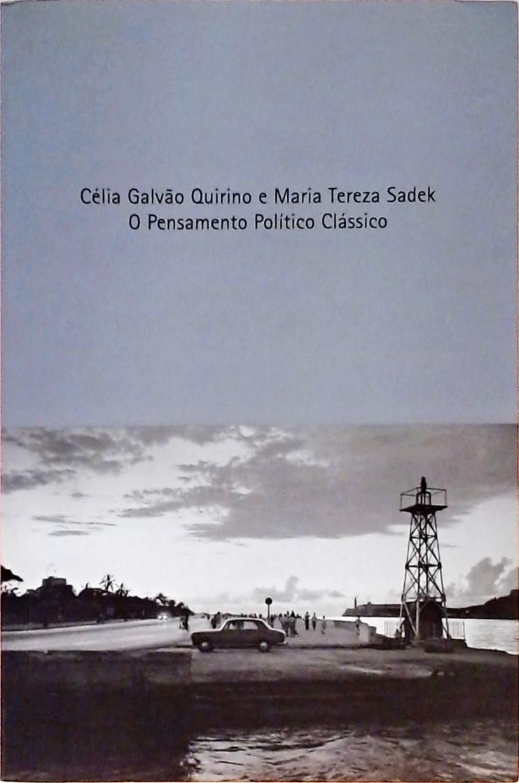 O Pensamento Político Clássico